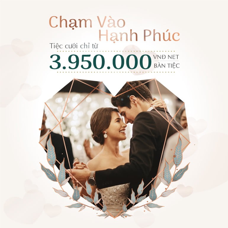 Ưu đãi cưới Ưu đãi tiệc cưới Chạm Vào Hạnh Phúc
